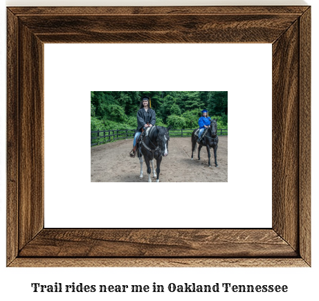 trail rides near me in Oakland, Tennessee